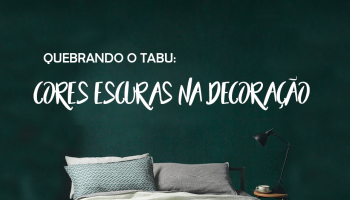 Como usar cores escuras na decoração